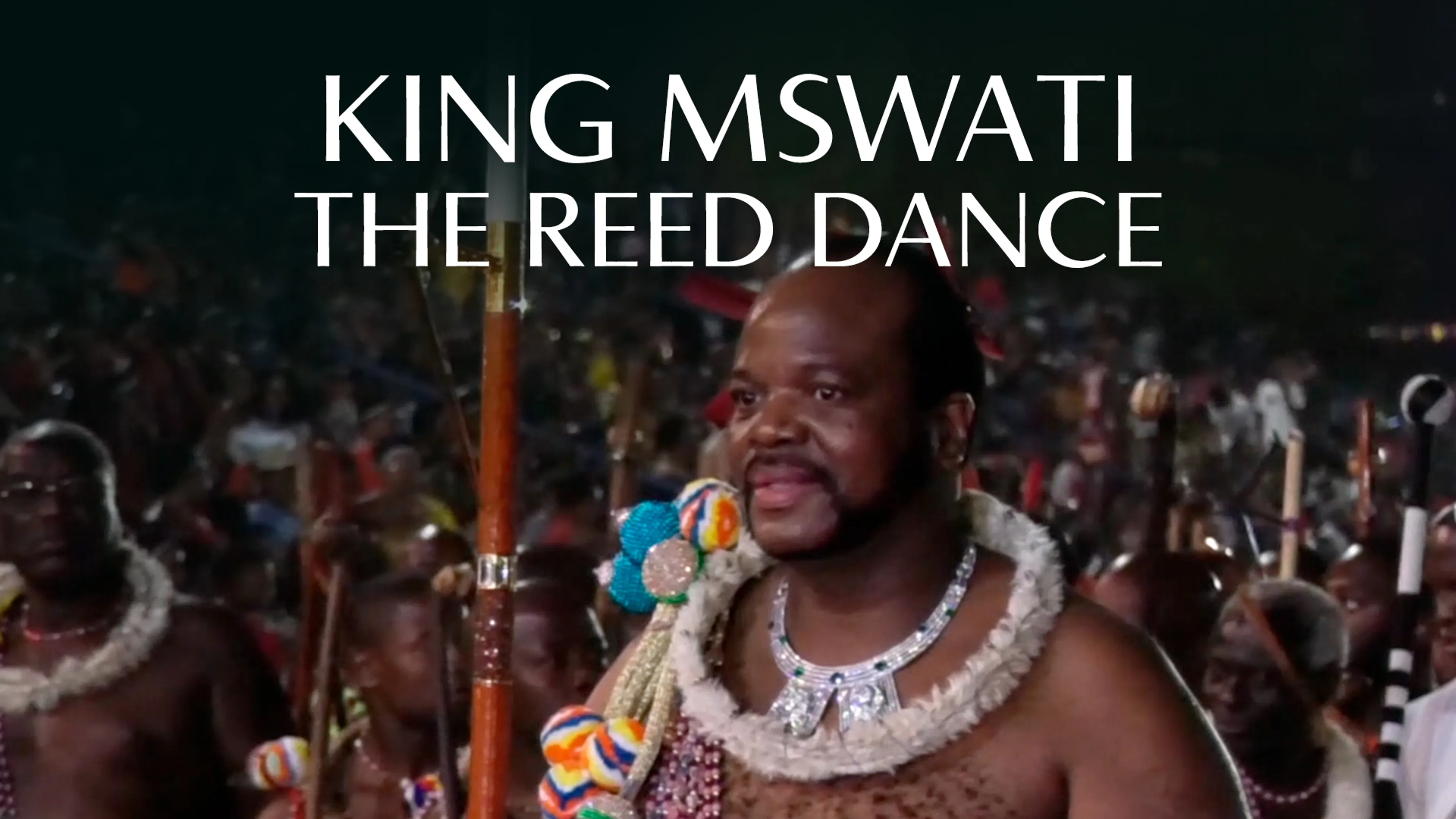 King Mswati: The Reed Dance poster